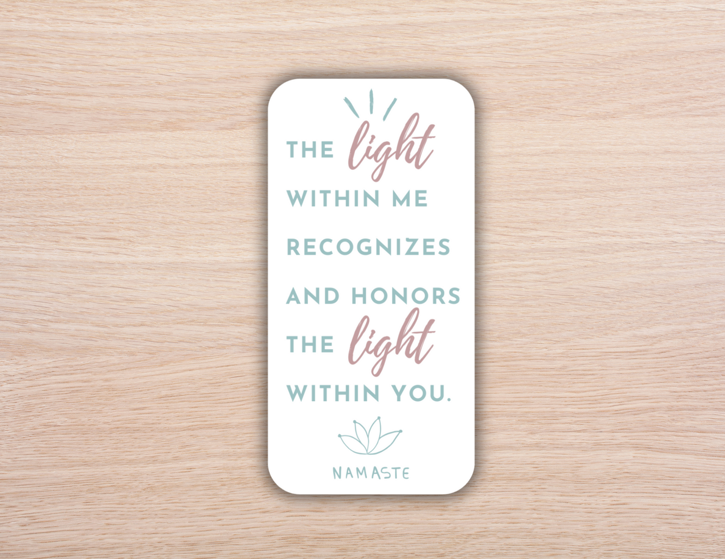 The Light In Me Honors the Light In You Sticker - Namaste