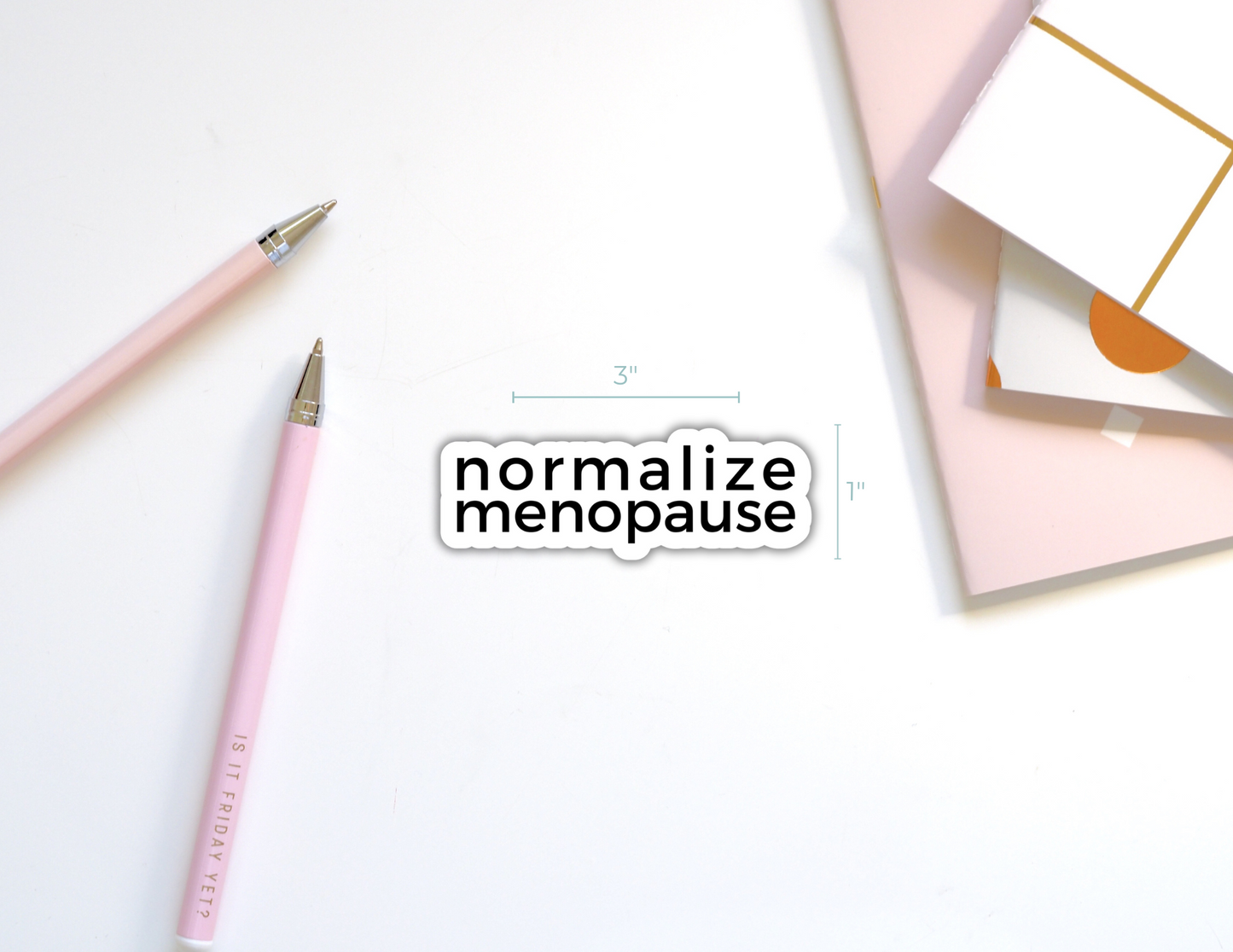 Normalize Menopause Sticker